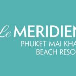 منتجع لو ميريديان بوكيت ماي خاو الشاطئي Le Méridien Phuket Mai Khao Beach Resort: ملاذ متميز للباحثين عن تجربة الاسترخاء المطلقة والمغامرة